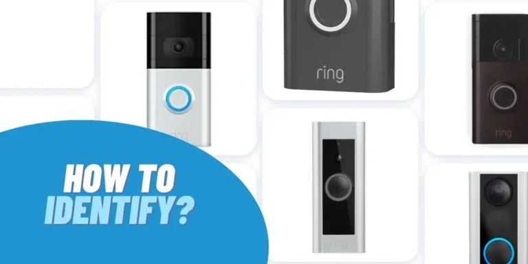 Quick Ways to Tell Which Ring Doorbell You Have